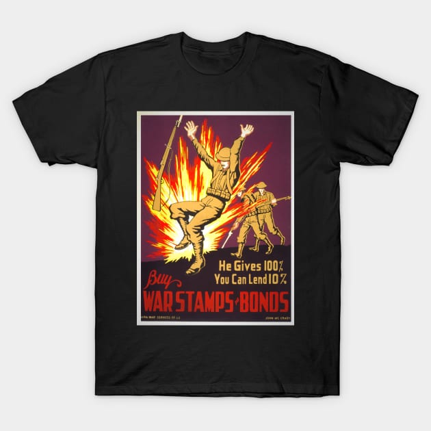 Restored Vintage WPA and WWII War Bonds Purchase Propaganda War Print T-Shirt by vintageposterco